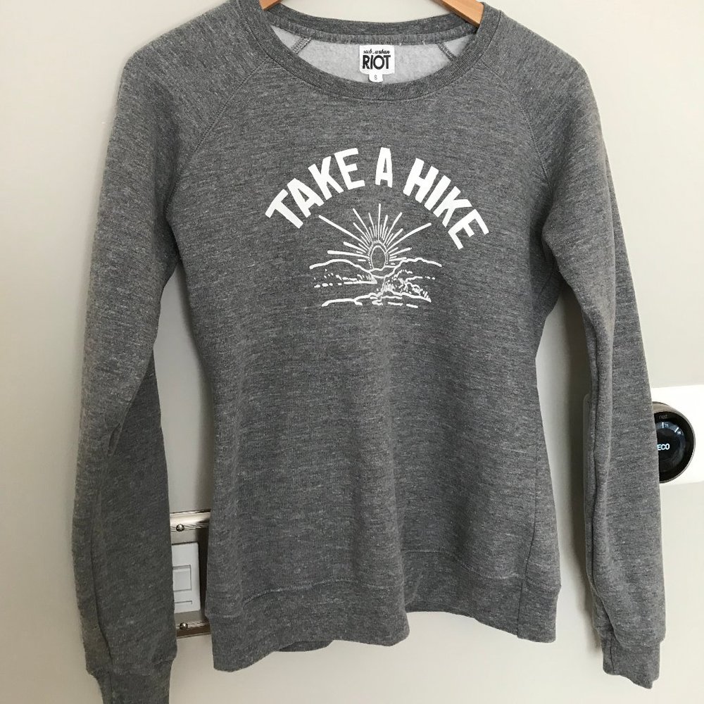 TAKE A HIKE Sweatshirt